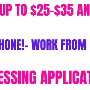 Make $25-$35 An Hour - No Degree | Non Phone Work From Home Job | Processing Applications From Home