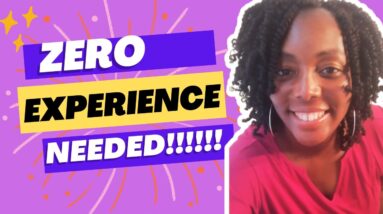 Zero Experience Needed-No Experience Necessary| Work From Home Jobs 2022| No Phone Required