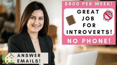 $800 PER WEEK! ANSWER EMAILS AND CHAT! FROM THE COMFORT OF YOUR HOME! NO DEGREE REQUIRED!