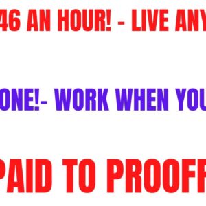 Up To $46 An Hour |Non Phone - Work When You Want | Get Paid To Proofread  Papers Work From Home Job