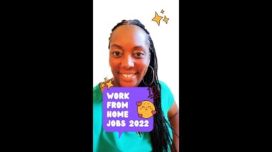 Work From Home Jobs 2022  #short