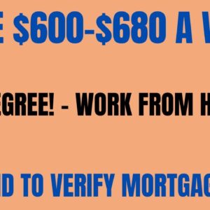 Make $600-$680 A Week | No Degree |  Get Paid To Verify Mortgage Info Work From Home Job Hiring Now