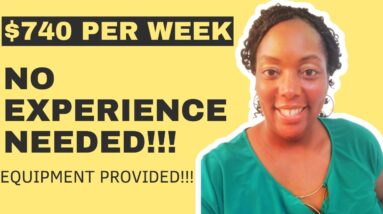 $740 Per Week!!! No Experience Needed!!! All Equipment Provided!!!| Non Phone Work From Home Job