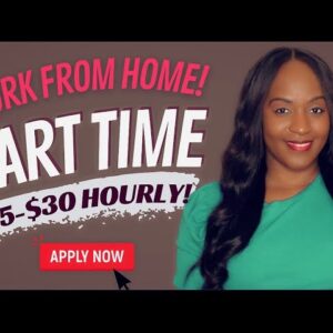 FLEXIBLE PART TIME HOURS! $25-$30 HOURLY WORK FROM HOME JOB, FULL TIME OPTION ALSO!