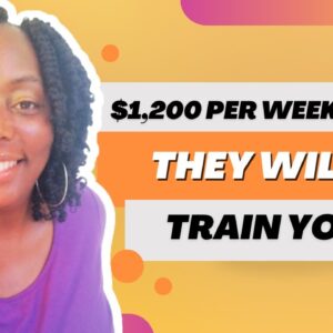 They Will Train You!!!! $1,200 Per Week!!! Non Phone Work From Home Jobs| Hiring Now!!!!!