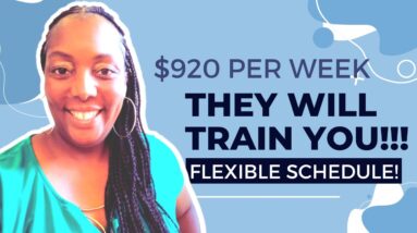 They Will Train You!!!!! $920 Per Week!!! Flexible Schedule| Non Phone Work From Home Jobs 2022