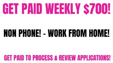 Get Paid Weekly - $700 | Non Phone Work From Home Job | Get Paid To Process & Review Applications