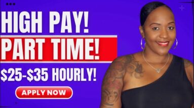 $25-$35 HOURLY! PART TIME & FLEXIBLE WORK FROM HOME JOB! FAST APPLICATION!