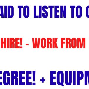 Get Paid To Listen To Calls | Quick Hire Work From Home Job | No Degree + Equipment Provided |Remote