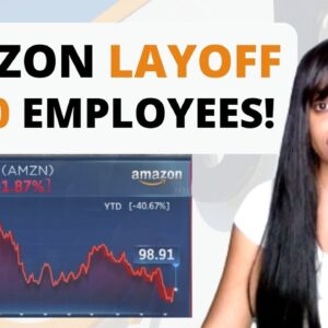 Amazon Is Now Laying Off 10,000 Workers Who Were Told To  "Find Another Job"??