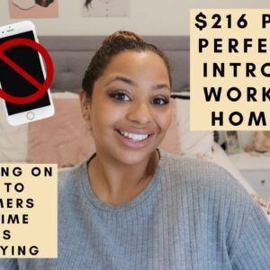 $216 PER DAY INTROVERT PERFECT NO TALKING TO CUSTOMERS WORK FROM HOME REMOTE JOB HIRING ASAP 2022!
