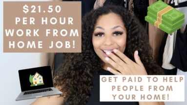 $21.50 PER HOUR FAST APPLY WORK FROM HOME JOB! GET PAID TO HELP PEOPLE FROM YOUR HOME! FULL-TIME!