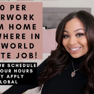 $30 PER HOUR WORK FROM HOME ANYWHERE IN THE WORLD NO DEGREE REMOTE JOB PICK YOUR HOURS/SCHEDULE!