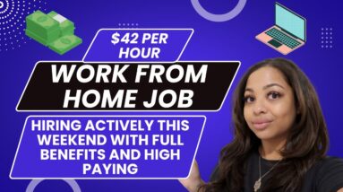 $42 PER HOUR WORK FROM HOME REMOTE JOB HIRING THIS WEEK BENEFITS PROVIDED WITH FAST START EASY APPLY