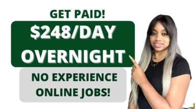 "I NEED AN OVERNIGHT JOB!" GET PAID $248/DAY ONLINE-CHAT & EMAIL JOBS! WORK FROM HOME!