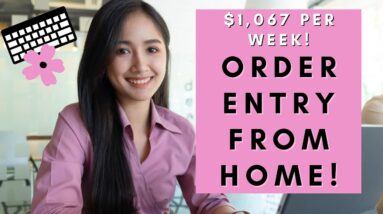 HIGH PAYING! $1,067 PER WEEK! ORDER ENTRY SPECIALIST FROM HOME! REMOTE JOBS 2022