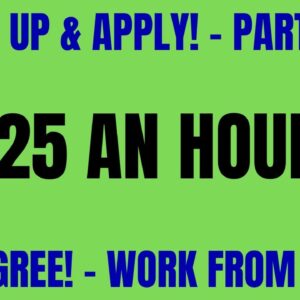 Hurry Up & Apply | Part Time | $25 An Hour | No Degree - Work From Home Job Hiring Now 2022