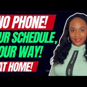 YOUR SCHEDULE, YOUR WAY! NO PHONE WORK FROM HOME JOB/SIDE HUSTLE, HIRING NOW!