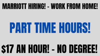 Marriott Hiring Work From Home Job | Part Time Hours | $17 An Hour | Online Job Hiring Now 2022