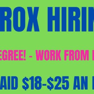 Xerox Hiring Work From Home Job | No Degree | $18-$25 An Hour Online Job Hiring Now | Remote Jobs