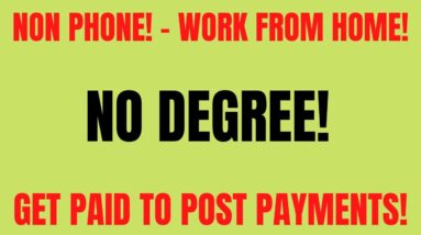 Non Phone Work From Home Job | No Degree | Get Paid To Post Payments | Online Job Hiring Now