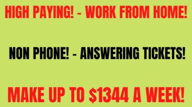 High Paying! - Non Phone Work From Home Job | Answering Tickets | Make Up To $1344 A Week Hiring Now