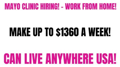 Mayo Clinic Hiring! Work From Home Job | Make Up To $1360 A Week | Live Anywhere USA | Online Job