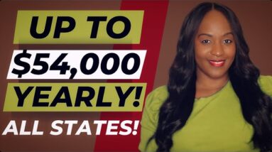 UP TO 54,000 YEARLY! AVAILABLE IN ANY STATE, QUICK APPLICATION! FULL TIME WORK FROM HOME JOB!