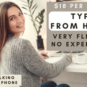*NO TALKING ON THE PHONE* GET PAID TO TYPE FROM THE COMFORT OF YOUR HOME!  NO EXPERIENCE & FLEXIBLE