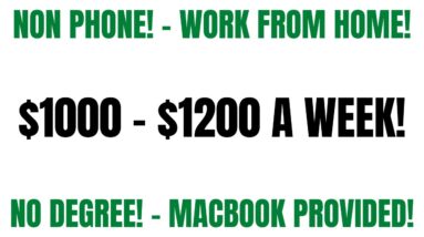 High Paying Non Phone Work From Home Job | $1000 - $1200 A Week | Macbook Provided | Remote