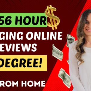 $23.56 Hour Managing Online Reviews Working From Home With No Degree Needed! Great Benefits