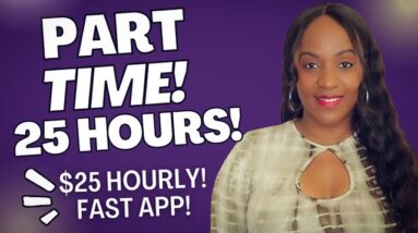 60 SECOND APP! $25 HOURLY & 25 HOURS WEEKLY! WORK FROM HOME PART TIME JOB!