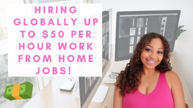 HIRING GLOBALLY WORK FROM HOME JOBS! UP TO $50 PER HOUR REMOTE! QUICK AND EASY APPLY!