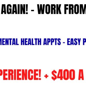 Hiring Again! No Experience Work From Home Job | Setting Mental Health Appts Part Time $400 A Week