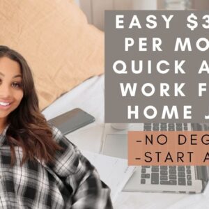 QUICK APPLY EASY $3,840 PER MONTH NO DEGREE NEEDED WORK FROM HOME REMOTE JOB YOU CAN START ASAP!