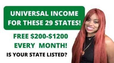 STIMULUS UPDATE: THESE 29 STATES WILL RECEIVE MONTHLY INCOME PAYMENTS OF $200-$1200 IN 2023!