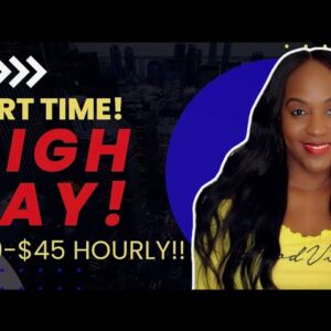 THE PAY IS 👏🏾 ~ $40-$45 HOURLY! PART TIME WORK FROM HOME JOB, MON-FRI SCHEDULE!
