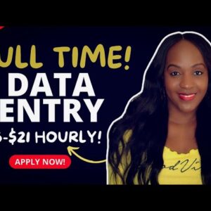FAST APP! DATA ENTRY (NO PHONE) WORK FROM HOME JOB, $15-$21 HOURLY & FULL TIME!