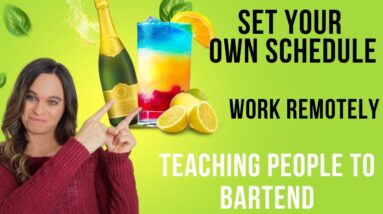 Set Your Own Schedule & Work Remotely From Home Teaching People How To Mix Drinks! Apply Now!