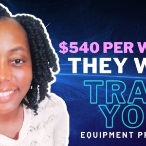 They Will Train You!!! $540 Per Week| Equipment Provided| Non Phone Jobs! Hiring Now!!