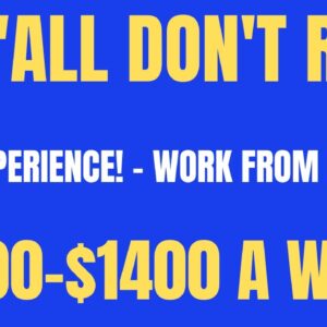If Y'all Don't Run | No Experience Work From Home Job | High Paying | $1000 - $1400 A Week | Remote