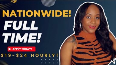 NATIONWIDE! $19-$24 PER HOUR FAST APP! FULL TIME WORK FROM HOME JOB!