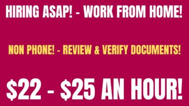 Hiring Asap! Non Phone Work From Home Job | $22 - $25 An Hour | Review & Verify Documents Online Job