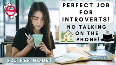 NO TALKING ON THE PHONE! *$25 PER HOUR* NO DEGREE! WORK FROM HOME JOBS 2022!