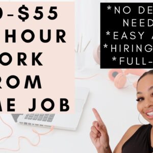 $50-$55 PER HOUR WORK FROM HOME JOB NO DEGREE NEEDED QUICK & EASY APPLICATION PROCESS GET HIRED ASAP