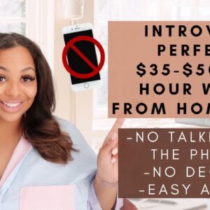 INTROVERT PERFECT $50 PER HOUR REMOTE NO DEGREE NEEDED WORK FROM HOME JOB! NO TALKING ON THE PHONE!