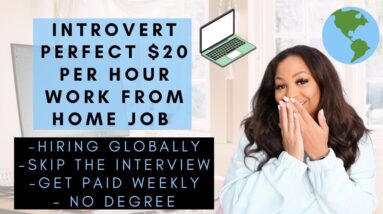 $20 PER HOUR INSTANT HIRE NO INTERVIEW NEEDED WORK FROM HOME JOB HIRING ANYWHERE IN THE WORLD!