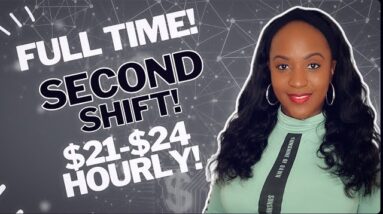 *SECOND SHIFT* $21-$24 HOURLY FULL TIME WORK FROM HOME JOB!