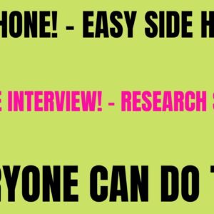 Non Phone | Skip The Interview | Everyone Can Do This |  Side Hustle | Get Paid To Do Online Studies
