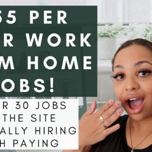 $55 PER HOUR REMOTE JOBS! OVER 30 GLOBALLY HIRING WORK FROM HOME JOB NO DEGREE NEEDED! HIRING ASAP!